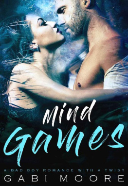 Gabi Moore - Mind Games - A Bad Boy Romance With A Twist