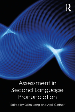 Okim Kang - Assessment in Second Language Pronunciation