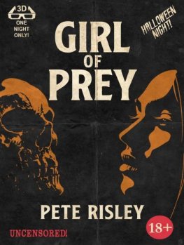 Pete Risley - Girl of Prey