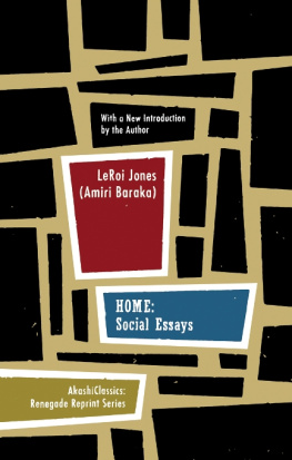 LeRoi Jones (Amiri Baraka) - Home: Social Essays