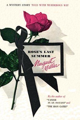 Margaret Millar Rose's Last Summer [= The Lively Corpse]