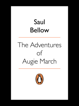 Saul Bellow - The Adventures of Augie March