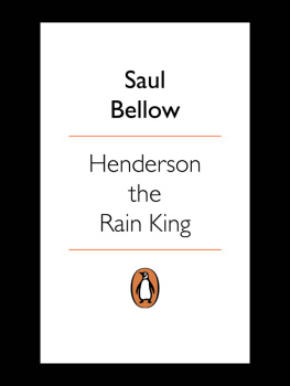 Saul Bellow - Henderson the Rain King