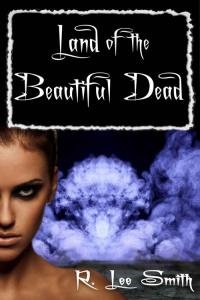 R. Smit Land of the Beautiful Dead