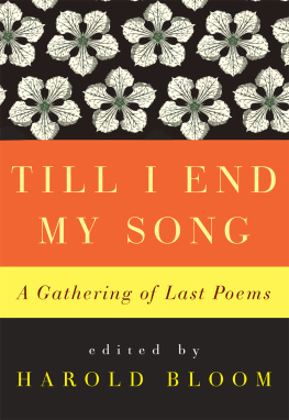 Harold Bloom - Till I End My Song