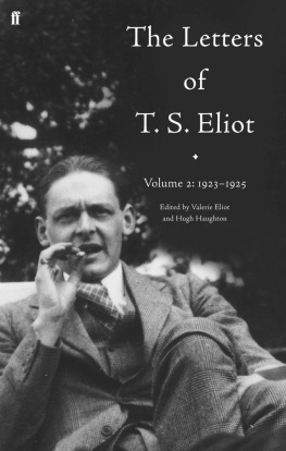 T.S. Eliot - The Letters of T. S. Eliot Volume 2: 1923-1925