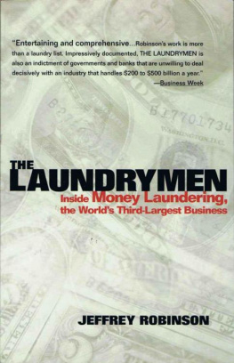 Jeffrey Robinson The Laundrymen - Inside Money Laundering