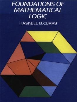 Haskell B. Curry Foundations of Mathematical Logic