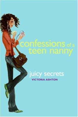 Victoria Ashton - Confessions of a Teen Nanny 3 Juicy Secrets