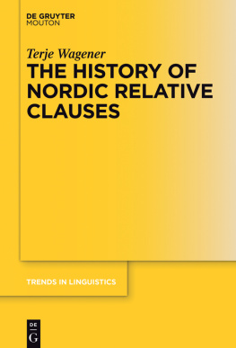 Terje Wagener - The History of Nordic Relative Clauses