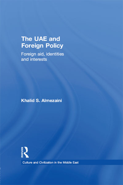 The UAE and Foreign Policy This book offers a concise and detailed analysis of - photo 1