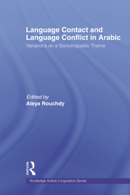 Rouchdy Language Contact and Language Conflict in Arabic.