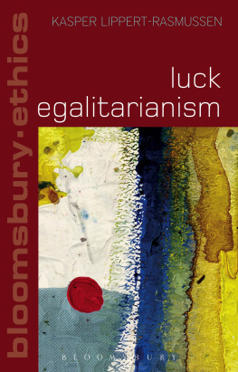Lippert-Rasmussen - Luck egalitarianism