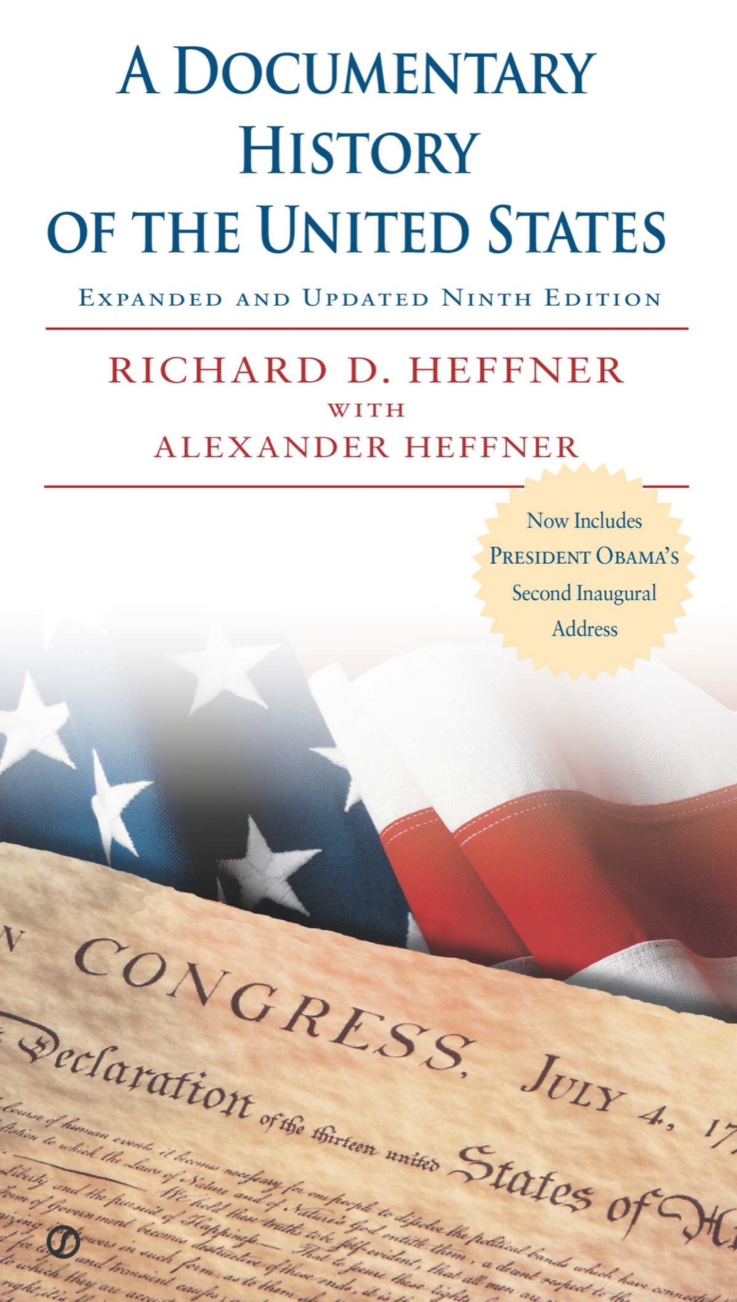 Praise for A Documentary History of the United States Richard Heffner has - photo 1