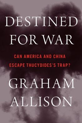 Graham Allison - Destined for War: Can America and China Escape Thucydides’s Trap?