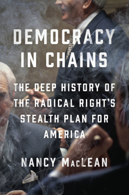 Nancy MacLean - Democracy in Chains- The Deep History of the Radical Right