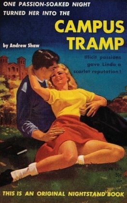 Andrew Shaw - Campus Tramp