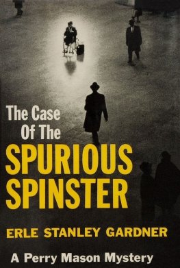 Erl Gardner - The Case of the Spurious Spinster