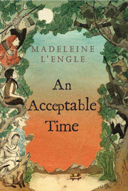 Madeleine L’Engle - An Acceptable Time