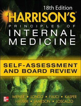 Charles M. Wiener et al. (eds.) Harrison’s principles of internal medicine: self-assessment and board review