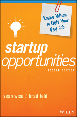 Brad Feld Startup Opportunities: Know When to Quit Your Day Job