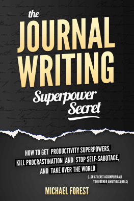 Michael Forest - The Journal Writing Superpower Secret