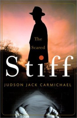 Judson Carmichael The Scared Stiff