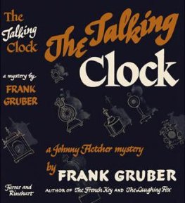 Frank Gruber - The Talking Clock