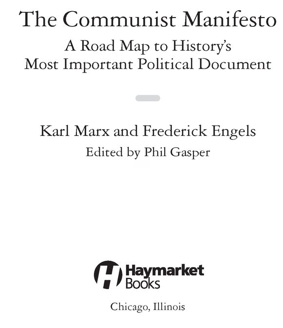 The Communist Manifesto A Road Map to Historys Most Important Political Document - image 2