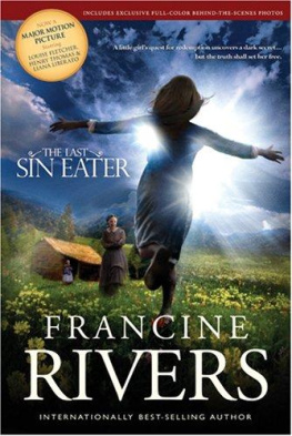 Francine Rivers The Last Sin Eater