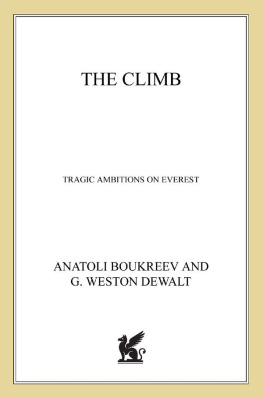 Bukreev Anatoliĭ - The climb: Tragic ambitions on Everest