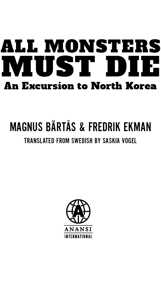 Copyright 2011 Magnus Brts and Fredrik Ekman Translation copyright 2015 Saskia - photo 2