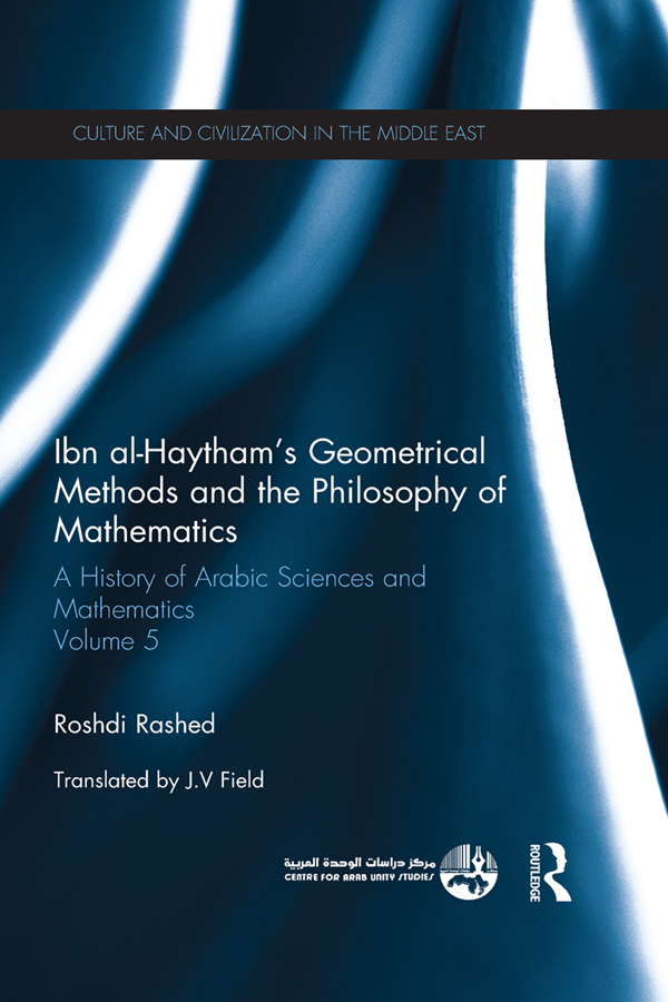 Ibn al-Haythams Geometrical Methods and the Philosophy of Mathematics This - photo 1