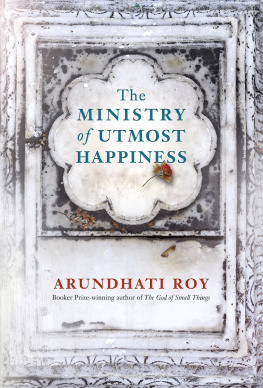 Arundhati Roy - The Ministry of Utmost Happiness