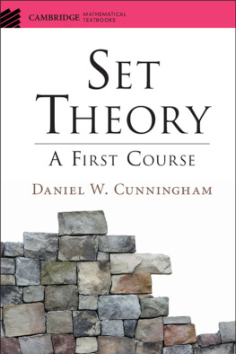 Daniel W. Cunningham Set Theory: A First Course