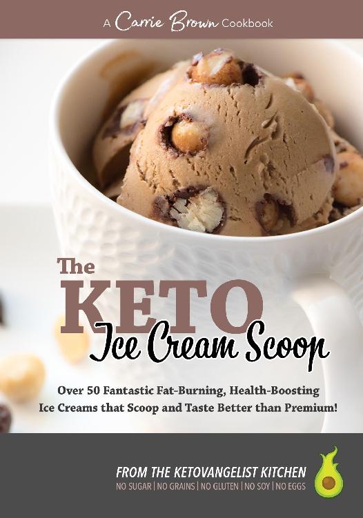 The KETO Ice Cream Scoop 52 amazingly delicious ice creams and frozen treats - photo 1