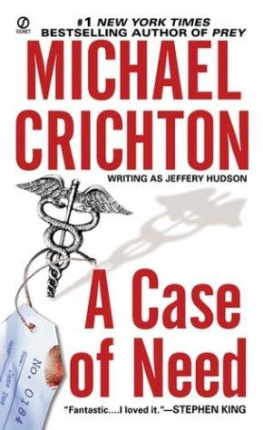 Michael Crichton Case of Need