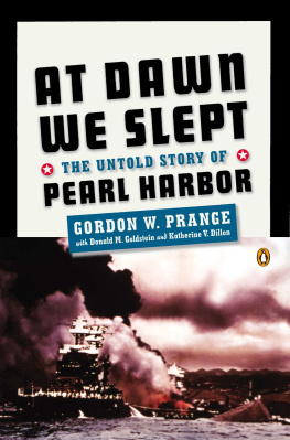 Gordon W. Prange - At Dawn We Slept: The Untold Story of Pearl Harbor