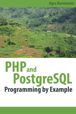 Kurniawan Agus. - PHP and PostgreSQL Programming By Example