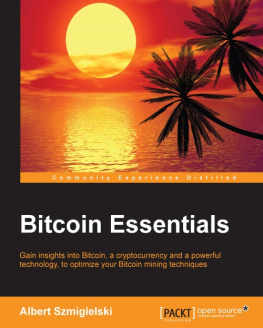 Szmigielski Albert. Bitcoin Essentials