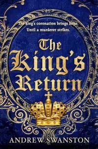 Andrew Swanston - The King's Return