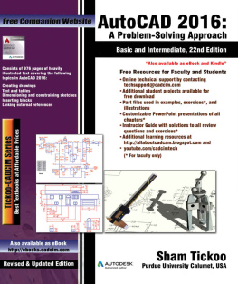 Tickoo S. AutoCAD 2016: A Problem-Solving Approach, Basic and Intermediate