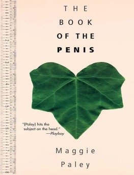 Paley Maggie. The Book of the Penis