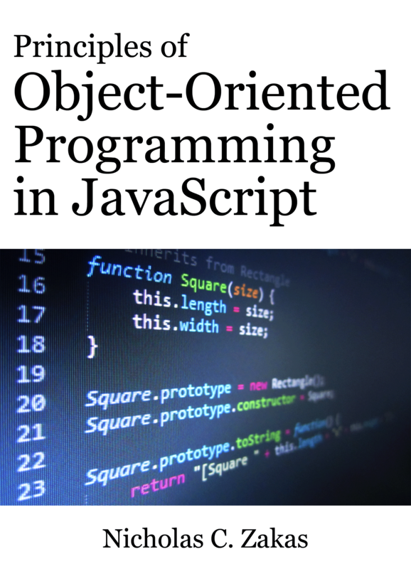 Principles of Object-Oriented Programming in JavaScript Nicholas C Zakas This - photo 1