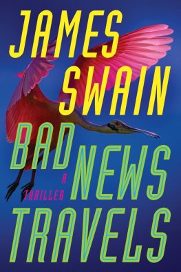 James Swain - Bad News Travels