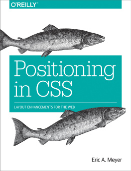 Meyer Eric A. - Positioning in CSS: Layout Enhancements for the Web