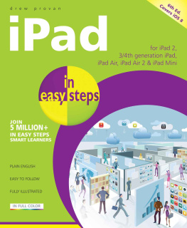 Provan Drew. iPad in Easy Steps: Covers iOS 8