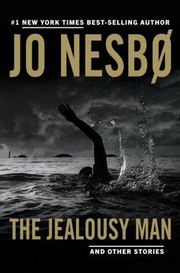 YU Nesbe - The Jealousy Man and Other Stories