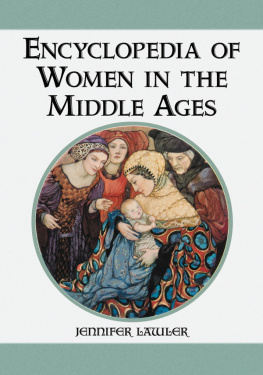 Lawler Jennifer. - Encyclopedia of Women in the Middle Ages