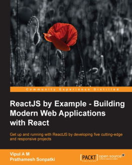 Vipul A M - ReactJS by Example: Building Modern Web Applications with React